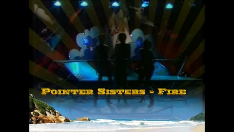 Pointer Sisters - Fire