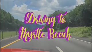 The drive to myrtle beach
