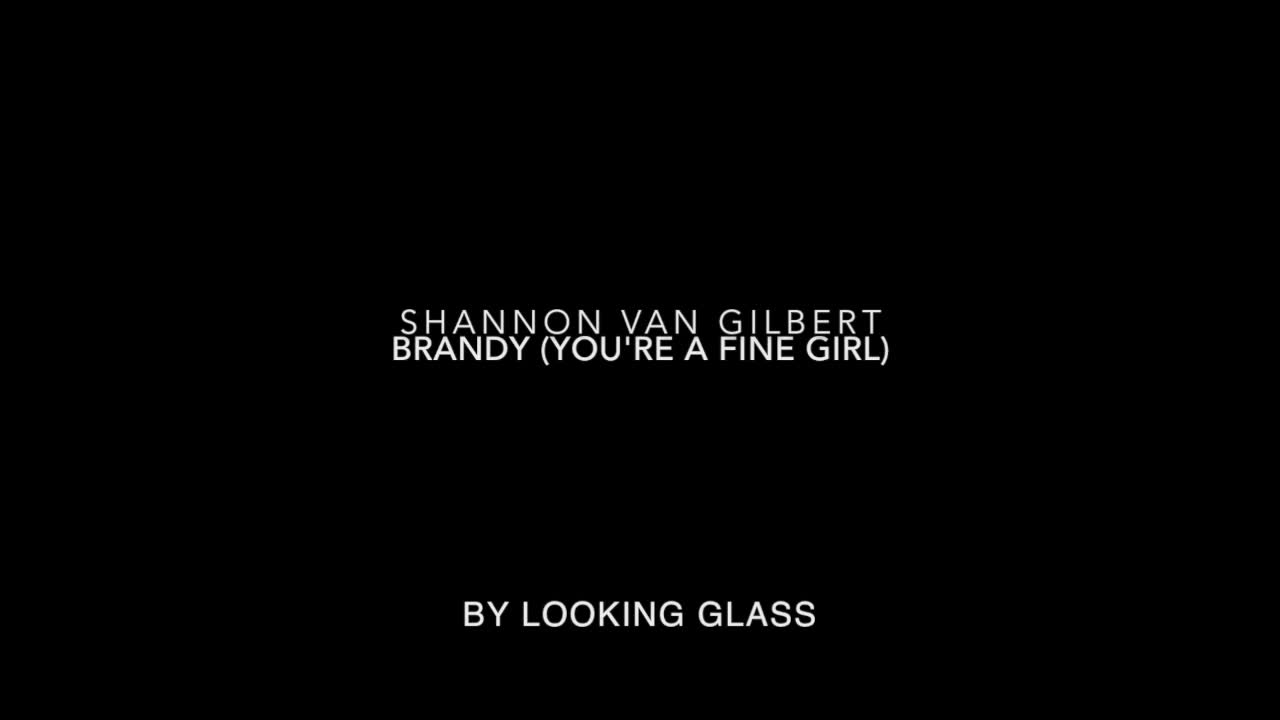 Brandy (You're a Fine Girl)