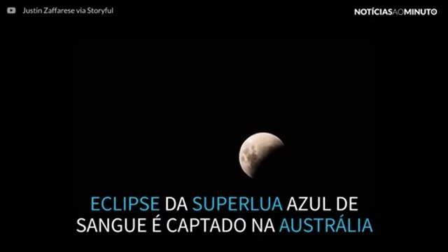 Raro eclipse da superlua azul de sangue é visto na Austrália