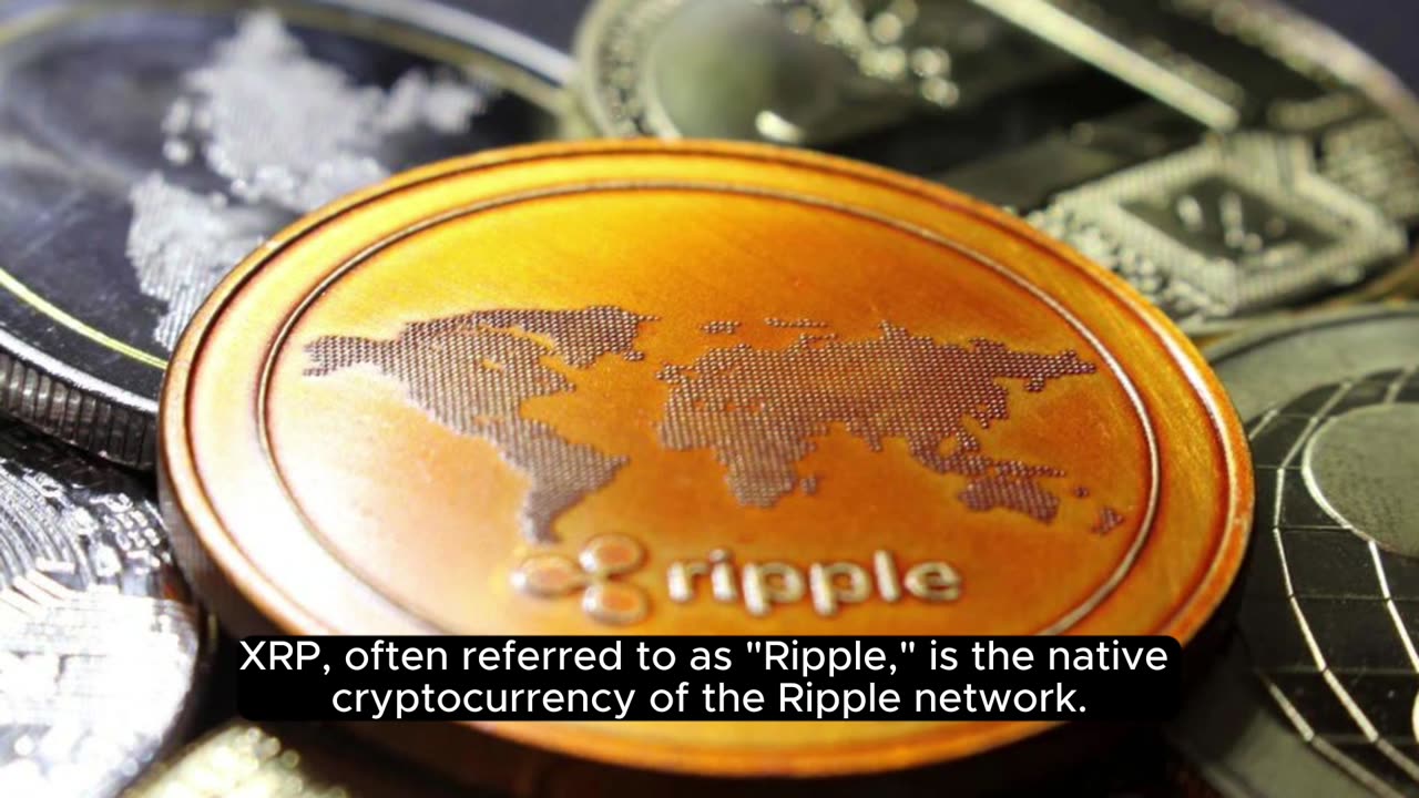 XRP (Ripple) : Bridging the World of Payments