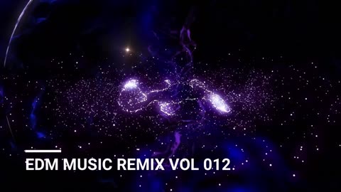 EDM MUSIC REMIX VOL 12