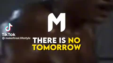 There is no Tomorrow