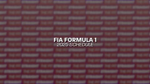 The FIA Formula 1 2025 Schedule!