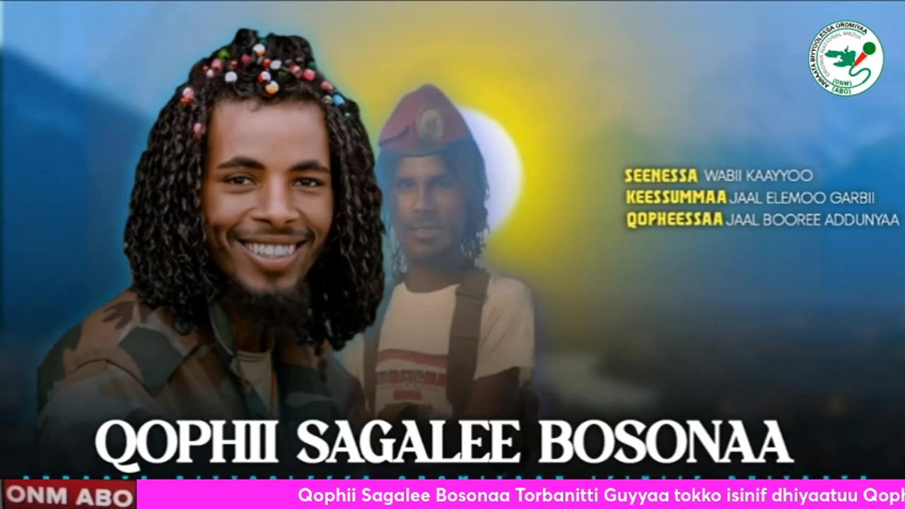 Qophii sagalee Bosonaa ONM-ABO Caamsaa 25-2024 itti dhiyaadhaa!