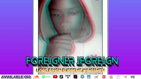 Lordr31gnsupremek1ngsmen - FOREIGNER iFOREIGN (OFFICIAL VFX CLIP)