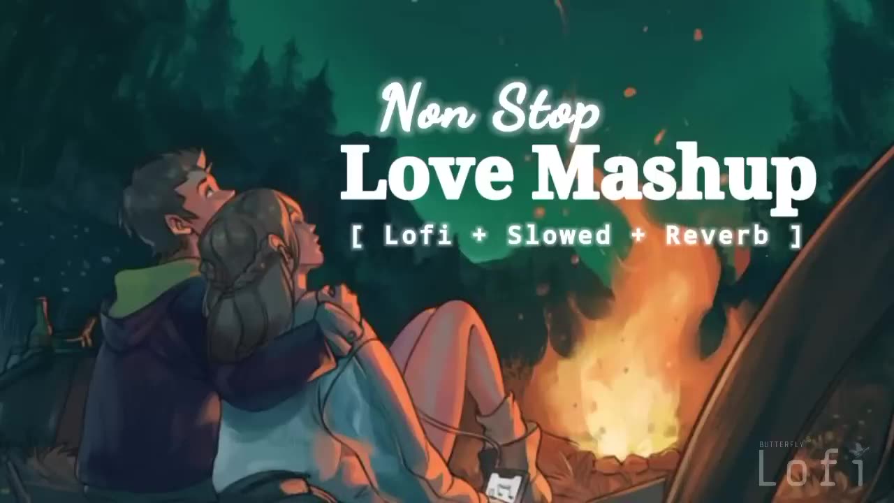 Nonstop Love Mashup Song || Romantic Bollywood songs||. Hindi Lofi Song