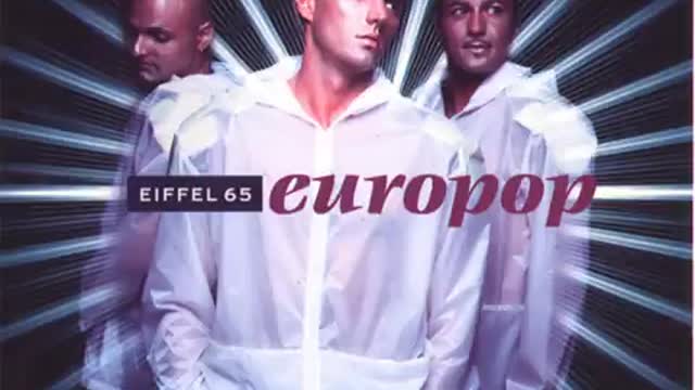 Eiffel 65-Move Your Body(DJ Ponte Original Radio Edit)