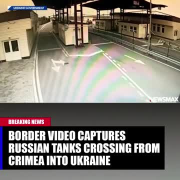 Surveillance video has captured visuals of Russian tanks crossing from Crimea into Ukraine.