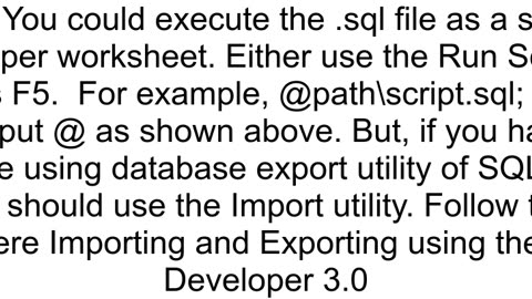 How to run sql file in Oracle SQL developer tool to import database