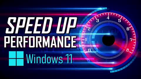 How to Speed Up Windows 11 to Improve Performance! 2022