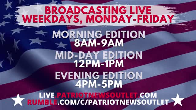 Patriot News Outlet | Rumble Live Broadcast Schedule