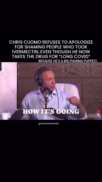CHRIS CUOMO REFUSES TO APOLOGIZE FOR SHAMING PEOPLE WHO TOOK IVERMECTIN
