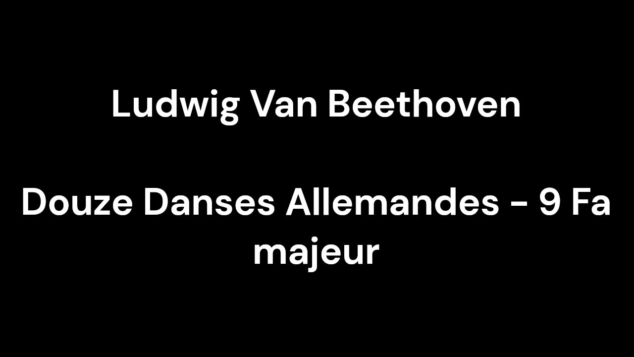 Douze Danses Allemandes - 9 Fa majeur