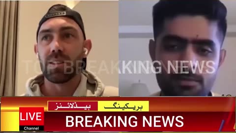 Babar Azam Maxwell Video Call Conversation Latest point world cup 2023