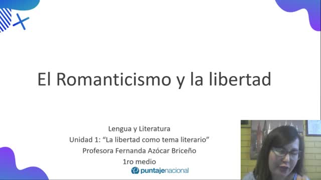 EL ROMANTICISMO Y LA LIBERTAD - 1° Medio