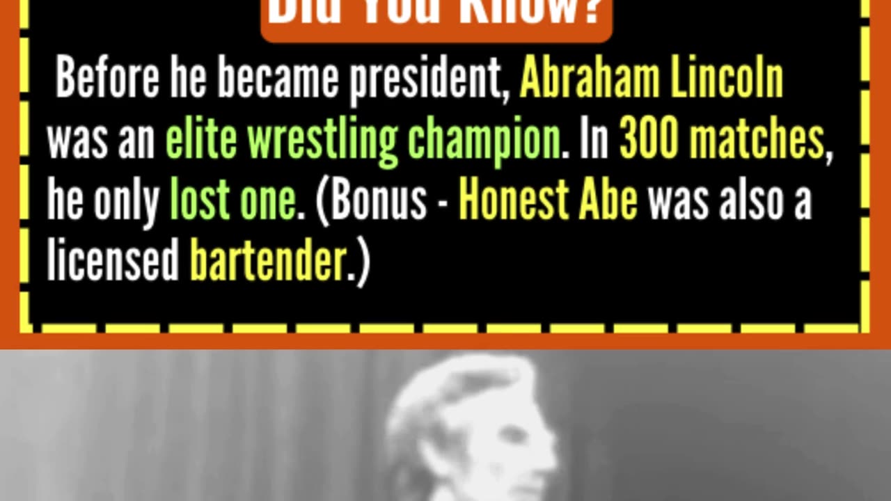 Abraham Lincoln was an elite pro wrestler!