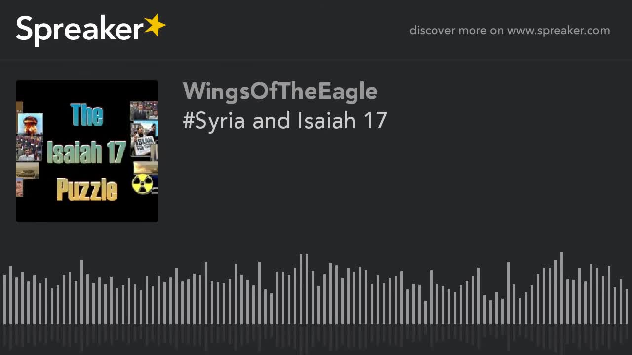 #Syria and Isaiah 17