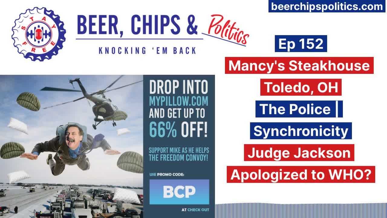 Ep 152 - Mancy's Steakhouse, Toledo - The Police | Synchronicity - Judge Jackson Apologized to WHO?