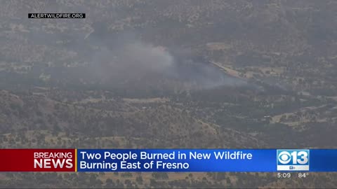 2 burned in wildfire east of Fresno