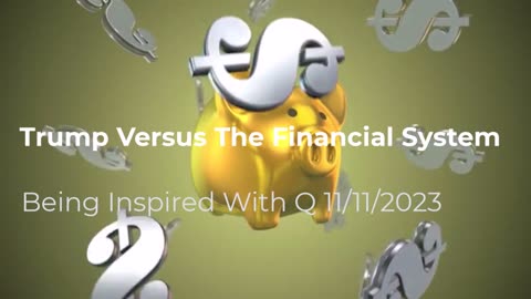 Trump vs The Financial System 11/11/2023