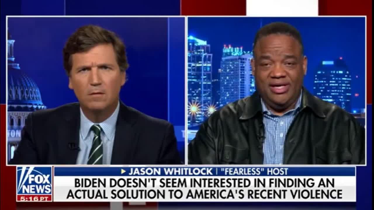 Tucker Carlson with guest Jason Whitlock - 5/25/2022