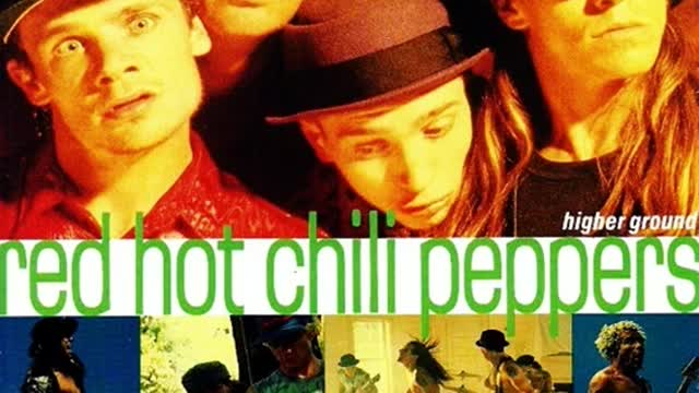 Red Hot Chili Peppers - Higher Ground