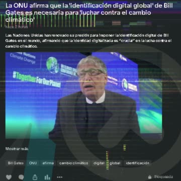 La ONU afirma que la 'identificación digital global' de Bill Gates...