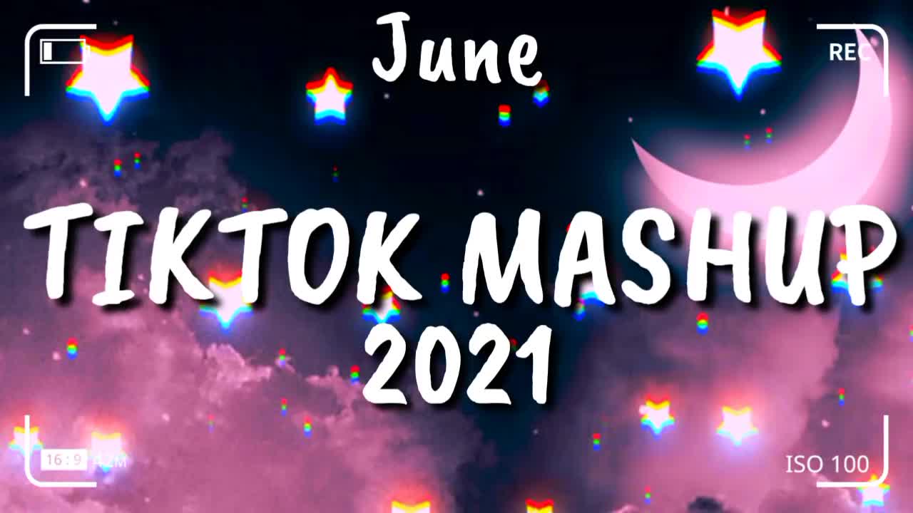 Tiktok Mashup June 2021⭐⭐