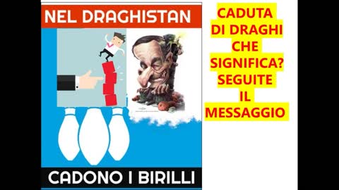 Il significato della caduta di Draghi!