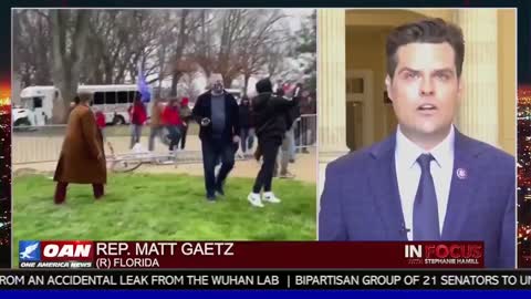 Matt Gaetz: Imagine If We Found Out Our Own Government Was Fomenting Violence on January 6th