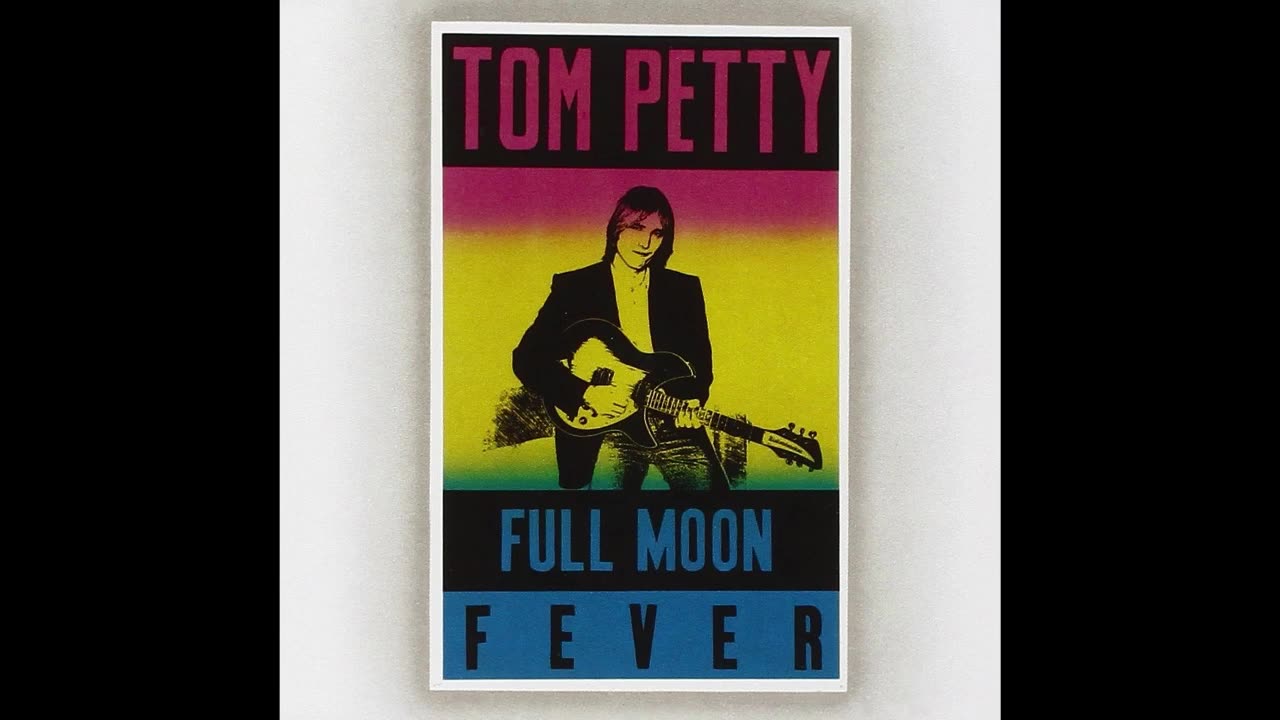 Tom Petty - Full Moon Fever (1989)