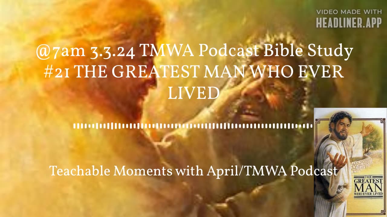 TMWA Podcast Bible Study