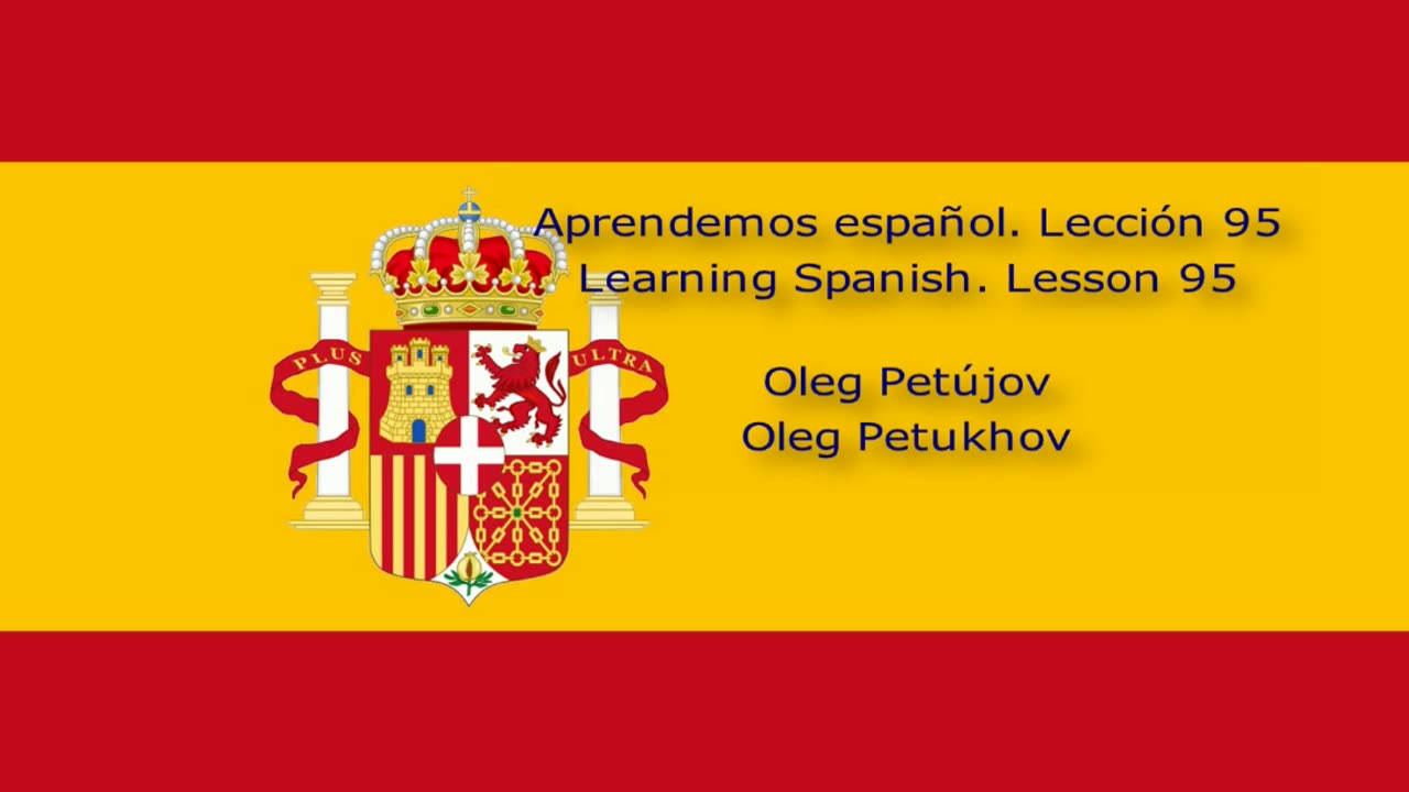 Learning Spanish. Lesson 95. Conjunctions 2. Aprendemos español. Lección 95. Conjunciones 2.