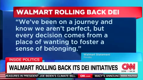 CNN: Walmart and other major companies are rolling back their woke DEI policies!