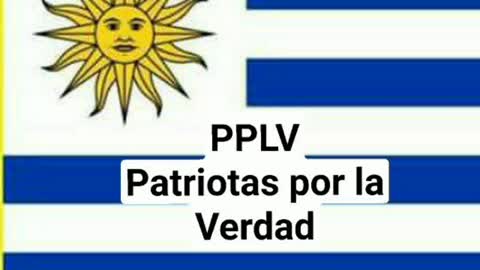 🇺🇾PATRIOTAS POR LA VERDAD🇺🇾