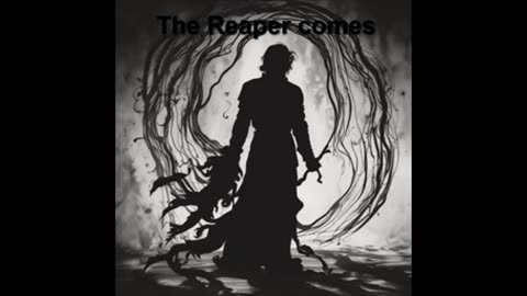 The Reaper comes