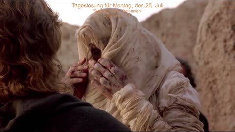 Tageslosung für Montag, den 25. Juli