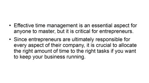 How to Manage Your Time- Top Tips That Work for Entrepreneurs