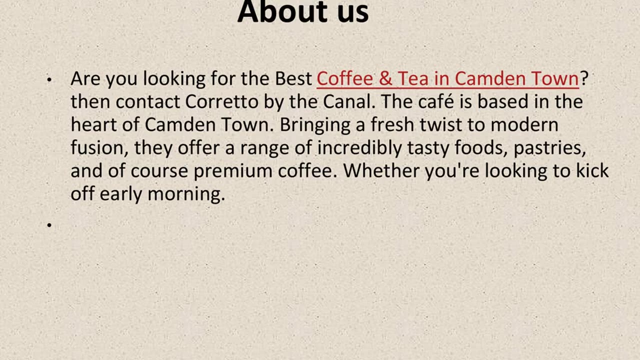 Best Coffee & Tea in Camden Town.