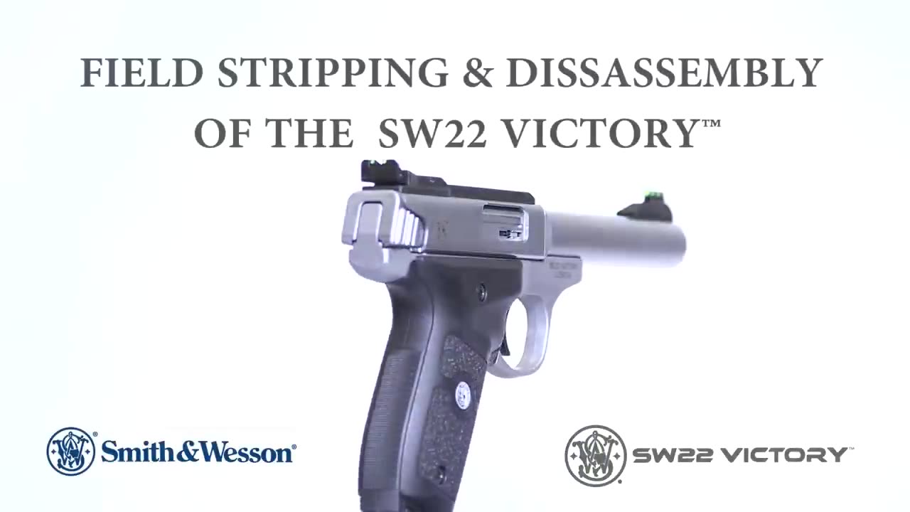 ARCHIVE: Smith & Wesson® SW22 Victory™ Field Stripping