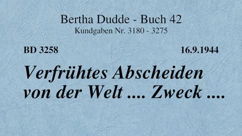 BD 3258 - VERFRÜHTES ABSCHEIDEN VON DER WELT .... ZWECK ....