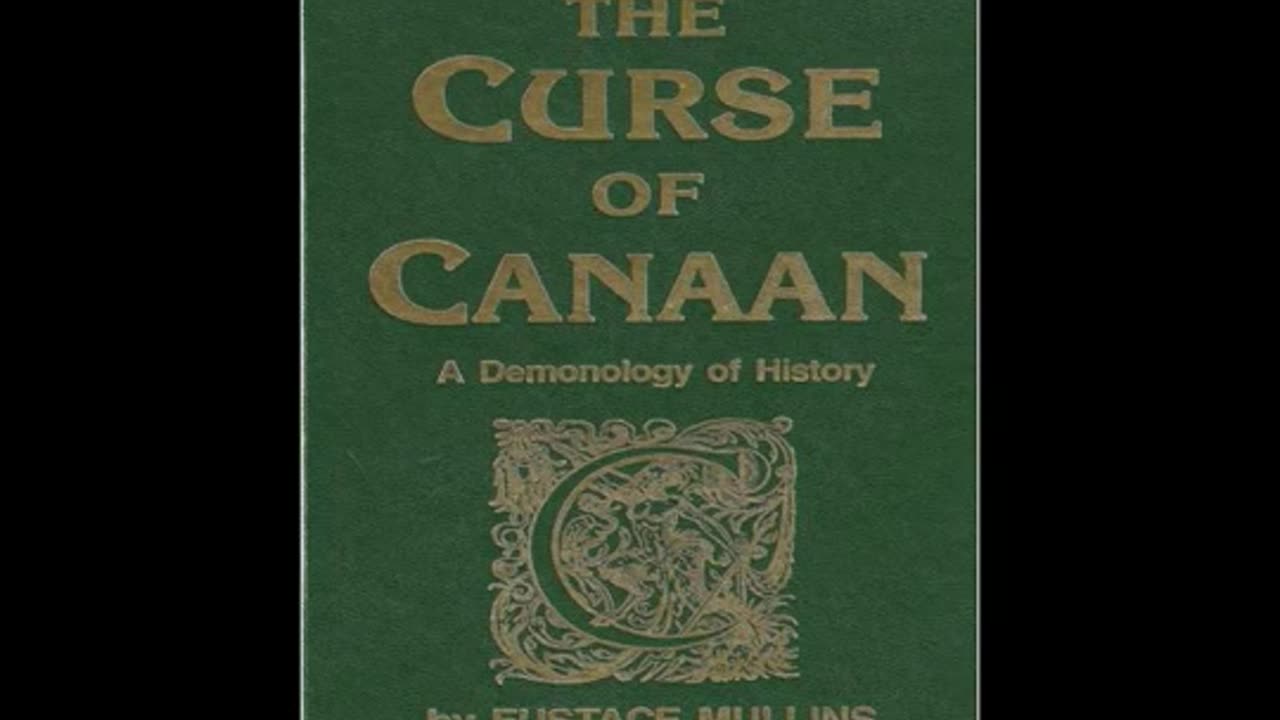 The Curse of Canaan (Eustace Mullins) Audiobook - Chapter 6