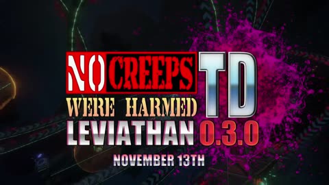 No Creeps Were Harmed TD - Official Leviathan Update 0.3.0 Trailer