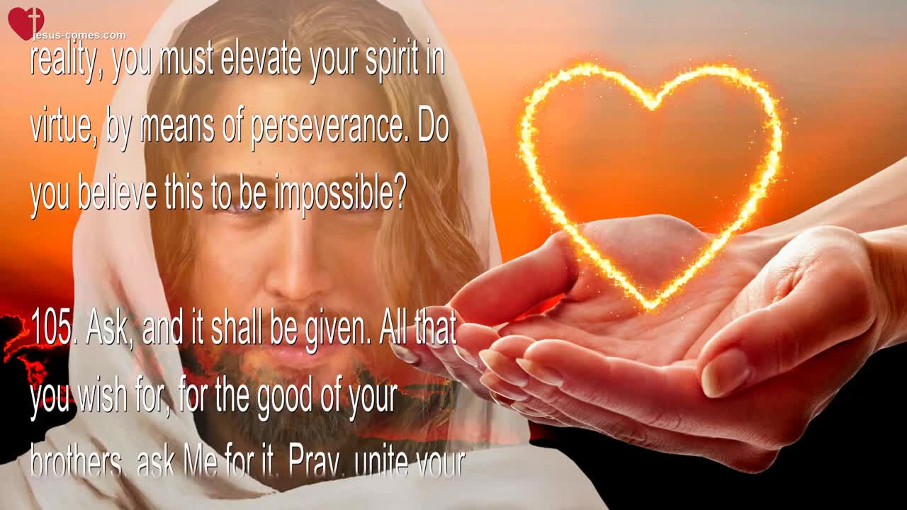 The Blessing of Intercession... Jesus Christ elucidates ❤️ The Third Testament Chapter 17-8/12