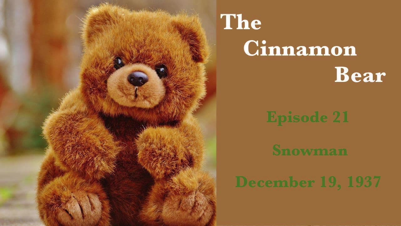 37-12-19-e21 Cinnamon Bear Snowman