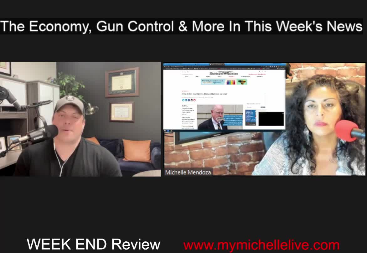 Bidenomic inflation, Guns, & WTH California?! - Week End Review by MyMichelleLive