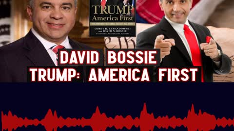 David Bossie Shares how President Trump Puts America and Americans First!