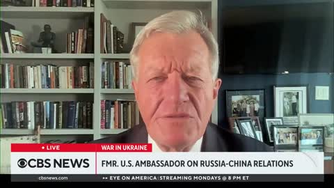 Former Ambassador Max Baucus on Russia-China relations amid Ukraine conflict