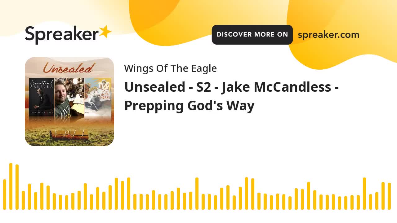 Unsealed - S2 - Jake McCandless - Prepping God's Way